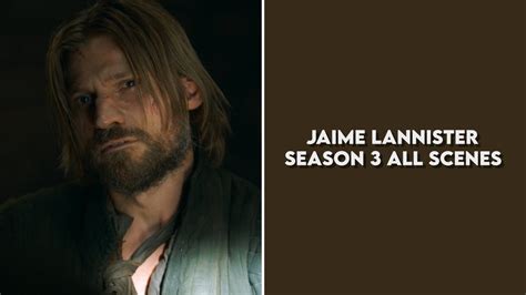 jaime lannister|jaime lannister season 3.